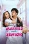 Nonton film Married with Senior (2022) terbaru di Dutamovie21