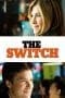 Nonton film The Switch (2010) terbaru di Dutamovie21