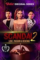 Nonton film Scandal Season 2: Love, Passion and Revenge (2022) terbaru di Dutamovie21