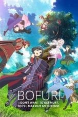 Nonton film Bofuri: Itai no wa Iya nano de Bougyoryoku ni Kyokufuri Shitai to Omoimasu Season 1-2 (2022) terbaru di Dutamovie21