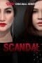 Nonton film Scandal Season 1 (2021) terbaru di Dutamovie21