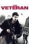 Nonton film The Veteran (2011) terbaru di Dutamovie21