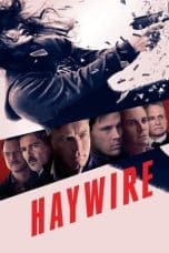 Nonton film Haywire (2011) terbaru di Dutamovie21