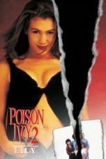 Nonton film Poison Ivy 2: Lily (1996) terbaru di Dutamovie21