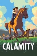 Nonton film Calamity (2020) terbaru di Dutamovie21