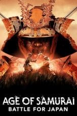 Nonton film Age of Samurai: Battle for Japan (2021) terbaru di Dutamovie21