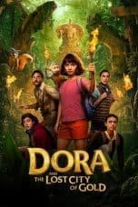 Nonton film Dora and the Lost City of Gold (2019) terbaru di Dutamovie21