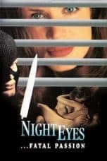 Nonton film Night Eyes 4: Fatal Passion (1996) terbaru di Dutamovie21