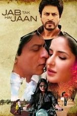 Nonton film Jab Tak Hai Jaan (2012) terbaru di Dutamovie21