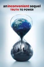 Nonton film An Inconvenient Sequel: Truth to Power (2017) terbaru di Dutamovie21