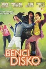 Nonton film Benci Disko (2009) terbaru di Dutamovie21