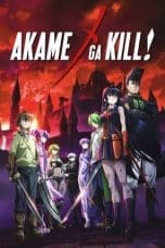 Nonton film Akame ga Kill! (2014) terbaru di Dutamovie21