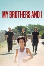 Nonton film My Brothers and I (2022) terbaru di Dutamovie21