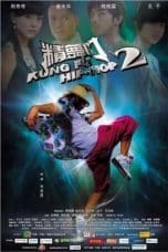 Nonton film Kung Fu Hip Hop 2 (2010) terbaru di Dutamovie21