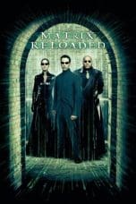 Nonton film The Matrix Reloaded (2003) terbaru di Dutamovie21