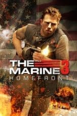 Nonton film The Marine 3: Homefront (2013) terbaru di Dutamovie21