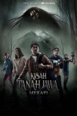 Nonton film Kisah Tanah Jawa : Merapi – Full  (2019) terbaru di Dutamovie21