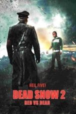 Nonton film Dead Snow 2: Red vs. Dead (2014) terbaru di Dutamovie21