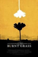 Nonton film Burnt Grass (2022) terbaru di Dutamovie21