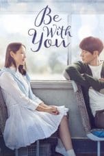 Nonton film Be with You (2018) terbaru di Dutamovie21