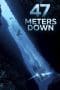 Nonton film 47 Meters Down (2017) terbaru di Dutamovie21