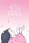 Nonton film The Tale of The Princess Kaguya (2013) terbaru di Dutamovie21