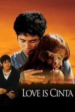 Nonton film Love is Cinta (2007) terbaru di Dutamovie21