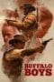 Nonton film Buffalo Boys (2018) terbaru di Dutamovie21