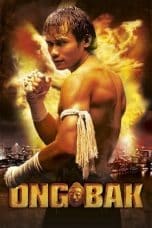 Nonton film Ong Bak: Muay Thai Warrior (2003) terbaru di Dutamovie21