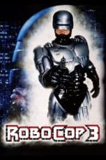 Nonton film RoboCop 3 (1993) terbaru di Dutamovie21