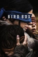 Nonton film Bird Box (2018) terbaru di Dutamovie21