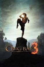 Nonton film Ong Bak 3 (2010) terbaru di Dutamovie21