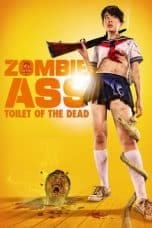 Nonton film Zombie Ass: Toilet of the Dead (2011) terbaru di Dutamovie21