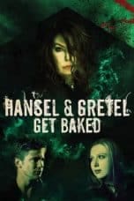 Nonton film Hansel and Gretel Get Baked (2013) terbaru di Dutamovie21