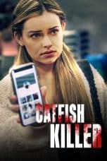 Nonton film Catfish Killer (2022) terbaru di Dutamovie21