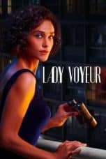 Nonton film Lady Voyeur (2023) terbaru di Dutamovie21