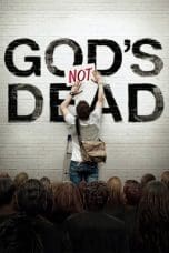 Nonton film God’s Not Dead (2014) terbaru di Dutamovie21