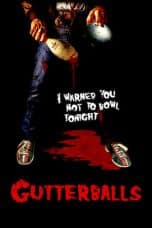 Nonton film Gutterballs (2008) terbaru di Dutamovie21