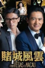 Nonton film From Vegas to Macau (2014) terbaru di Dutamovie21