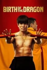 Nonton film Birth of the Dragon (2017) terbaru di Dutamovie21