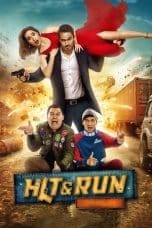 Nonton film Hit & Run (2019) terbaru di Dutamovie21