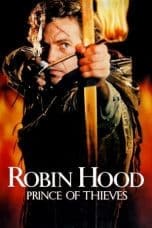 Nonton film Robin Hood: Prince of Thieves (1991) terbaru di Dutamovie21