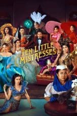 Nonton film Ten Little Mistresses (2023) terbaru di Dutamovie21