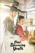 Nonton film Our Blooming Youth (2023) terbaru di Dutamovie21