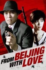 Nonton film From Beijing with Love (1994) terbaru di Dutamovie21