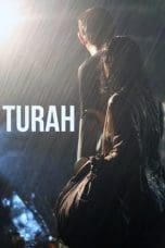 Nonton film Turah (2017) terbaru di Dutamovie21