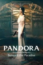 Nonton film Pandora: Beneath the Paradise (2023) terbaru di Dutamovie21