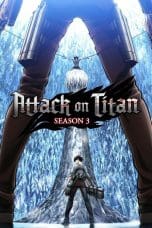 Nonton film Attack on Titan Season 3 Part 1 (Shingeki no Kyojin) (2018) terbaru di Dutamovie21