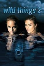 Nonton film Wild Things 2 (2004) terbaru di Dutamovie21