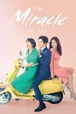 Nonton film The Miracle We Met (2018) terbaru di Dutamovie21